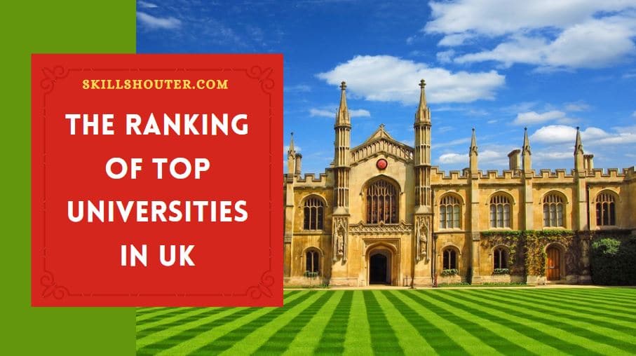 The Ranking of Universities in UK | Top Universities in UK 2022
