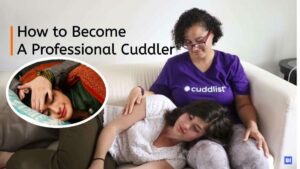 How to Become a Professional Cuddler